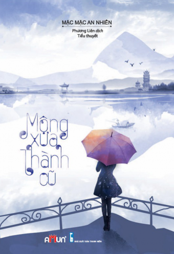 Mong xua thanh cu Mong xua thanh cu