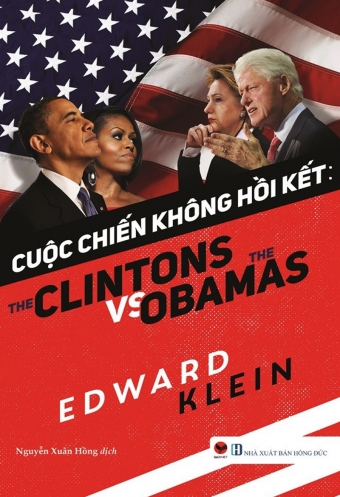 Cuoc chien khong hoi ket: The Clintons vs the Obamas Cuoc chien khong hoi ket: The Clintons vs the Obamas