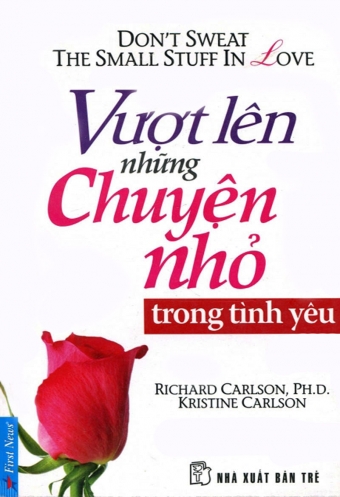 Vuot len nhung chuyen nho - Trong tinh yeu Vuot len nhung chuyen nho - Trong tinh yeu