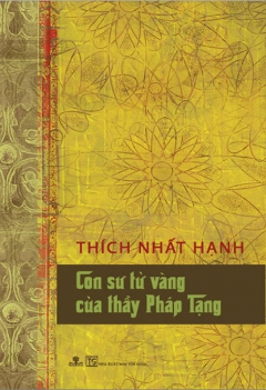 Con Sư tử vàng của thầy Pháp Tạng