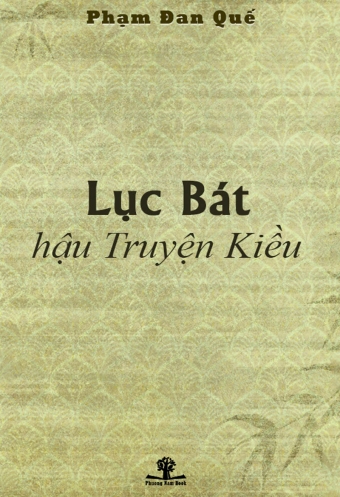 Luc bat hau truyen Kieu Luc bat hau truyen Kieu