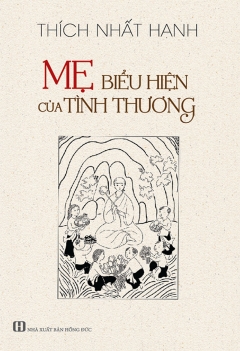 Mẹ - Biểu hiện của tình thương