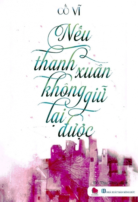 Nếu thanh xuân không giữ lại được