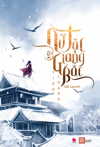 Nu tac Giang Bac - Tap 2 Nu tac Giang Bac - Tap 2