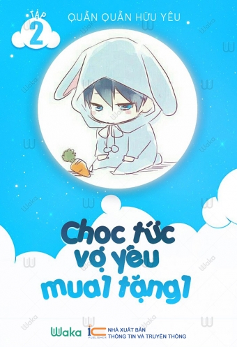 Choc tuc vo yeu - Mua mot tang mot - Tap 2 Choc tuc vo yeu - Mua mot tang mot - Tap 2