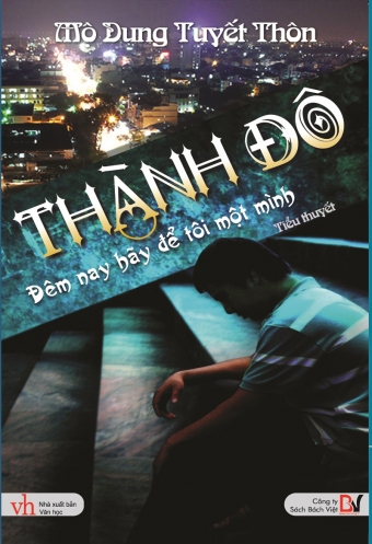 Thanh do dem nay hay de toi mot minh Thanh do dem nay hay de toi mot minh