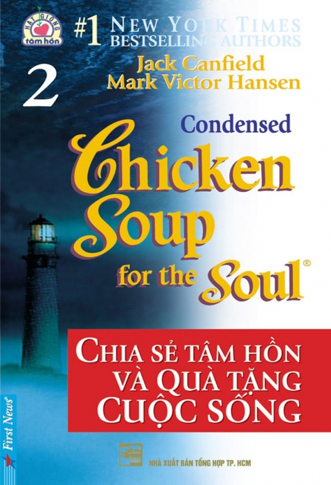 Chicken soup for the soul 2 - Chia sẻ tâm hồn & Quà tặng cuộc sống