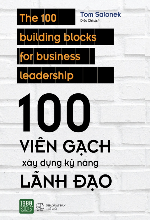 100 viên gạch xây dựng kỹ năng lãnh đạo