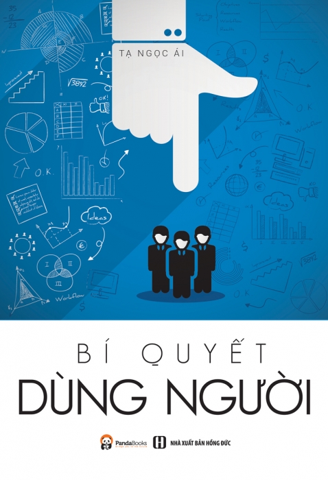 Bí quyết dùng người (Tái bản 2017)