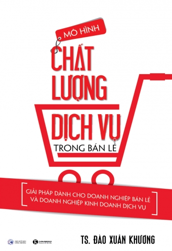 Mo hinh chat luong dich vu trong ban le Mo hinh chat luong dich vu trong ban le