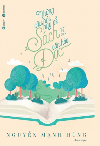 Nhung cau noi hay ve sach va van hoa doc Nhung cau noi hay ve sach va van hoa doc