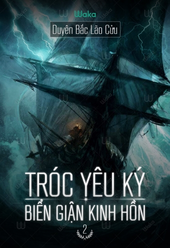 Troc yeu ky - Tap 2: Bien gian kinh hon Troc yeu ky - Tap 2: Bien gian kinh hon