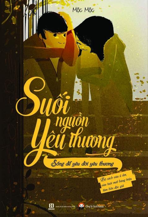 Suối nguồn yêu thương - Sống để yêu đời yêu thương