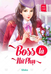 đọc Boss La Nữ Phụ Tập 53 đồng Minh Giang Hồ Mặc Linh Tren Waka