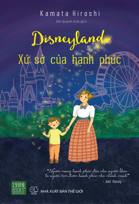 Disneyland - Xứ sở của hạnh phúc