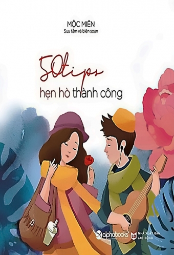 50 tips hen ho thanh cong 50 tips hen ho thanh cong