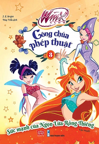Cong chua phep thuat (Tap 3) - Suc manh cua ngon lua rong thieng Cong chua phep thuat (Tap 3) - Suc manh cua ngon lua rong thieng