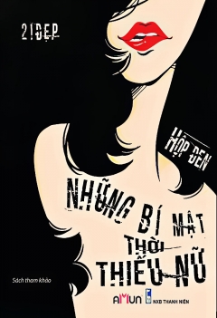 Hộp đen 1 - Những bí mật thời thiếu nữ