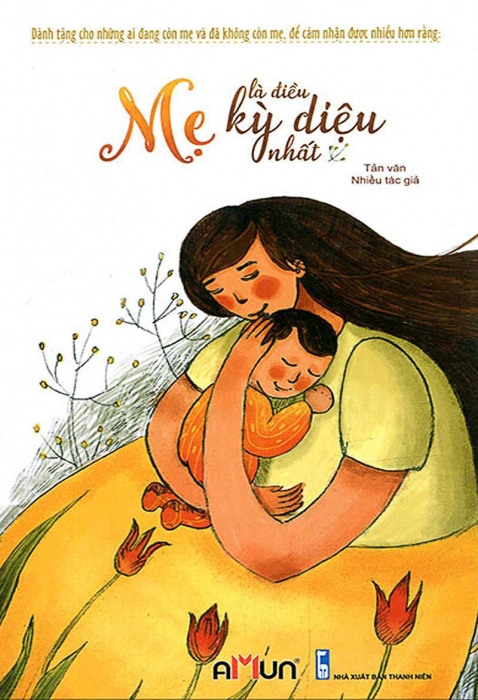 Mẹ là điều kỳ diệu nhất