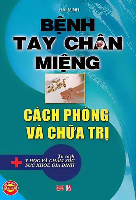 Bệnh tay chân miệng - Cách phòng và chữa trị