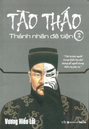Tao Thao - Thanh nhan de tien (Tap 3) Tao Thao - Thanh nhan de tien (Tap 3)