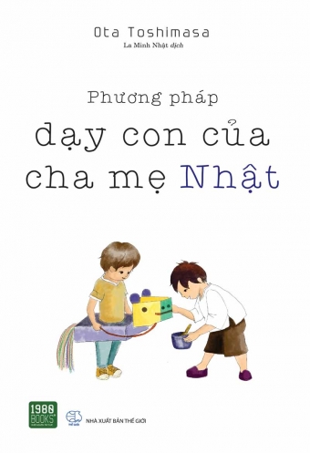 Phuong phap day con cua cha me Nhat Phuong phap day con cua cha me Nhat