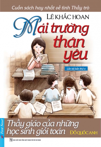 Mai truong than yeu - Thay giao cua nhung hoc sinh gioi toan Mai truong than yeu - Thay giao cua nhung hoc sinh gioi toan