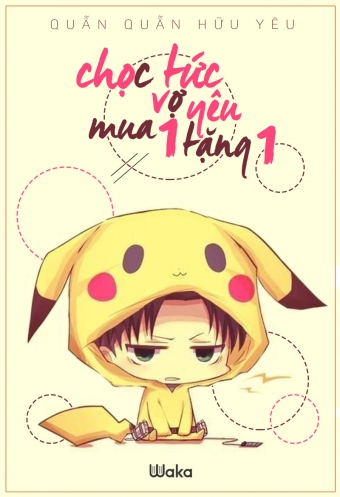 Choc tuc vo yeu - Mua mot tang mot - Tap 16 Choc tuc vo yeu - Mua mot tang mot - Tap 16
