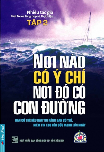 Noi nao co y chi, noi do co con duong (Tap 2) Noi nao co y chi, noi do co con duong (Tap 2)