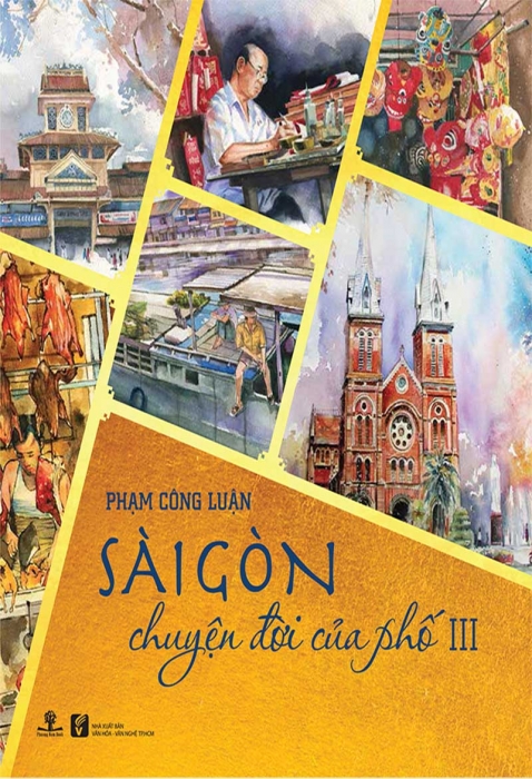 Sài Gòn - Chuyện đời của phố III