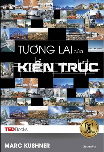Tedbooks - Tuong lai cua kien truc Tedbooks - Tuong lai cua kien truc