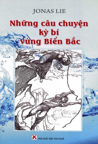 Nhung cau chuyen ky bi vung Bien Bac Nhung cau chuyen ky bi vung Bien Bac