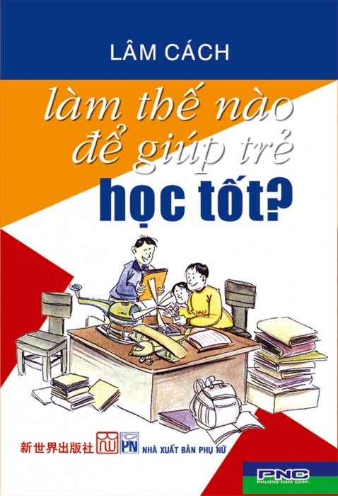 Làm thế nào để giúp trẻ học tốt?