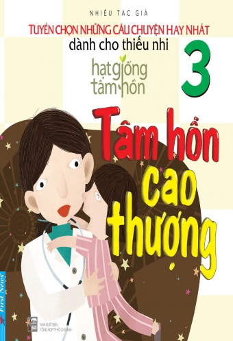 Hat giong tam hon 3 - Tam hon cao thuong Hat giong tam hon 3 - Tam hon cao thuong