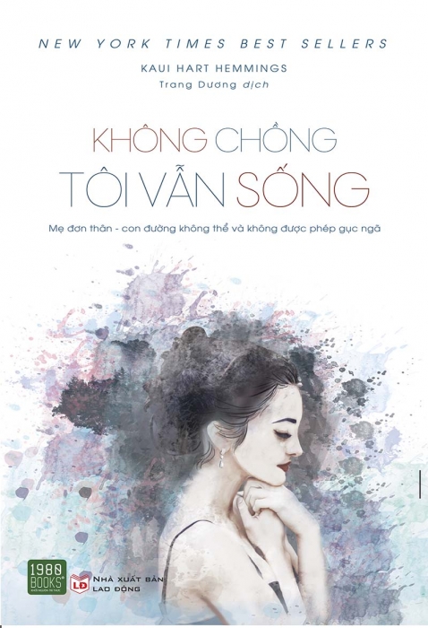 Không chồng tôi vẫn sống​​