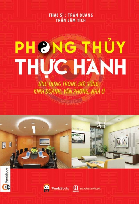 Phong thủy thực hành ứng dụng trong đời sống kinh doanh, văn phòng, nhà ở