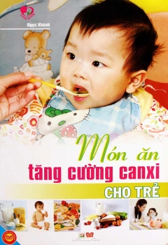 Món ăn tăng cường canxi cho trẻ