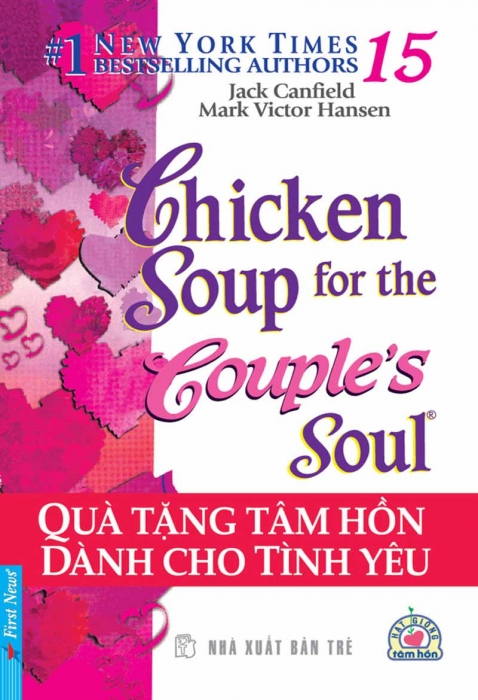 Chicken soup for the soul 15 - Quà tặng tâm hồn dành cho tình yêu