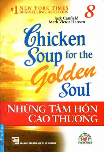 Chicken soul for the soul 8 - Nhung tam hon cao thuong Chicken soul for the soul 8 - Nhung tam hon cao thuong