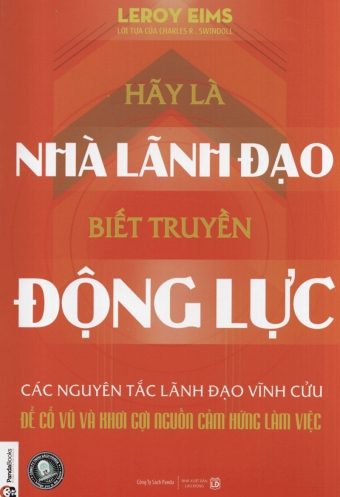 Hay la nha lanh dao biet truyen dong luc Hay la nha lanh dao biet truyen dong luc