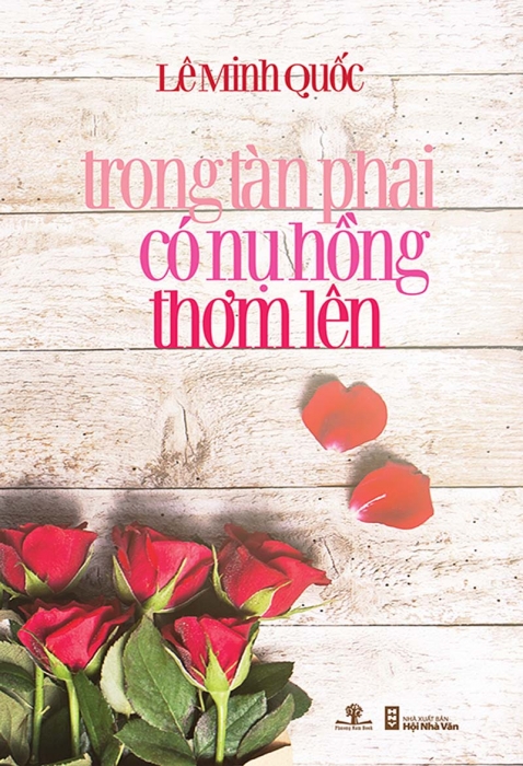 Trong tàn phai có nụ hồng thơm lên
