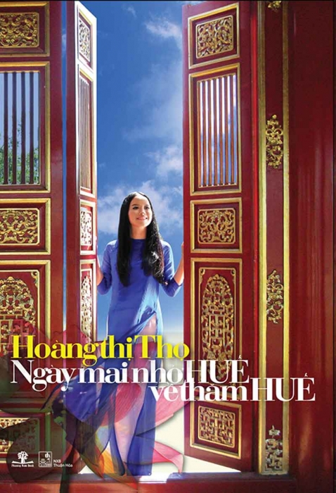 Ngày mai nhớ Huế về thăm Huế