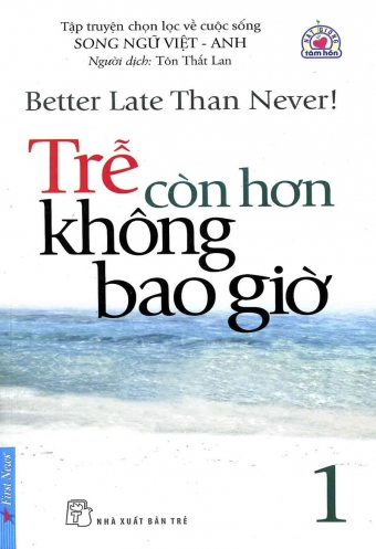 Tre con hon khong bao gio - Tap 1 Tre con hon khong bao gio - Tap 1