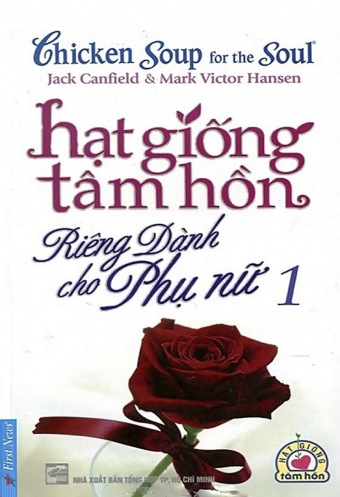 Hat giong tam hon - Rieng danh cho phu nu - Tap 1 Hat giong tam hon - Rieng danh cho phu nu - Tap 1