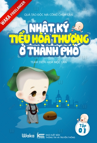 Nhat ky tieu hoa thuong o thanh pho - Tap 1 Nhat ky tieu hoa thuong o thanh pho - Tap 1