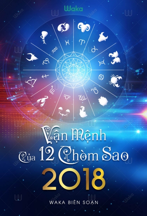 Vận mệnh của 12 chòm sao năm 2018