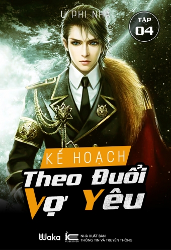 Ke hoach theo duoi vo yeu - Tap 4 Ke hoach theo duoi vo yeu - Tap 4