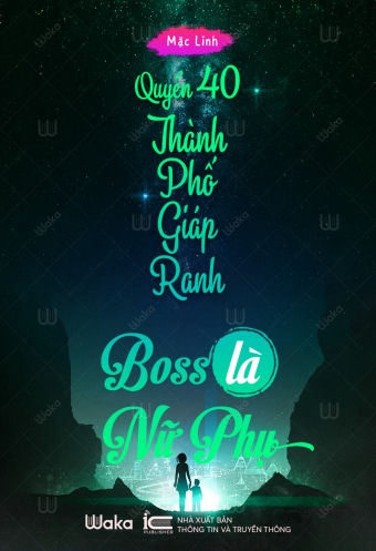 Boss la nu phu - Tap 40: Thanh pho giap ranh Boss la nu phu - Tap 40: Thanh pho giap ranh