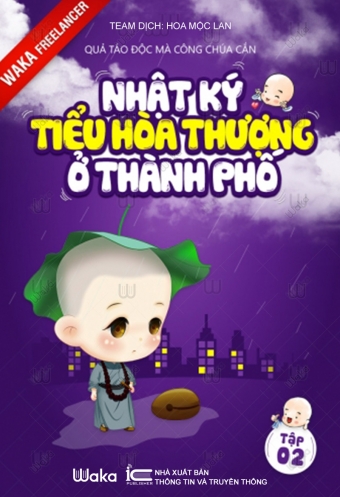 Nhat ky tieu hoa thuong o thanh pho - Tap 2 Nhat ky tieu hoa thuong o thanh pho - Tap 2