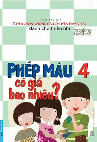 Hat giong tam hon 4 - Phep mau co gia bao nhieu Hat giong tam hon 4 - Phep mau co gia bao nhieu